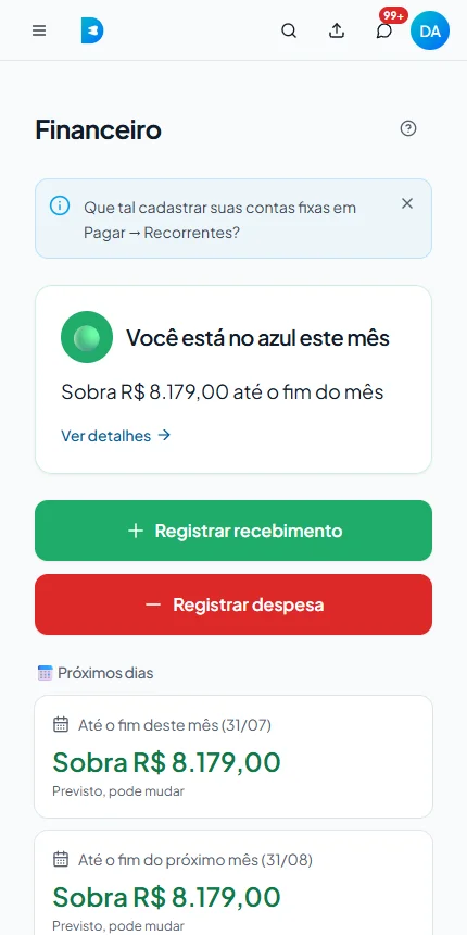 Tela Financeiro no celular com o aviso "Você está no azul este mês" e a previsão até o fim do mês